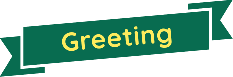 Greeting
